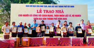 TP. Tây Ninh: Hoàn thành mục tiêu xoá nhà tạm, nhà dột nát năm 2025